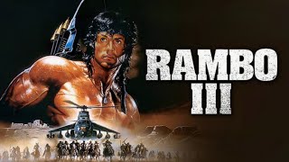 Rambo III 1988 Movie  Sylvester Stallone Richard Crenna Kurtwood Smith  Review And Facts [upl. by Harihs]