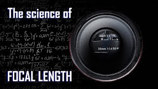 quotWhat is Focal Lengthquot  The science behind it explained [upl. by Karmen31]