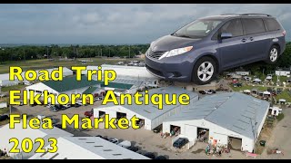 Elkhorn Antique Flea Market Road Trip [upl. by Atalaya]