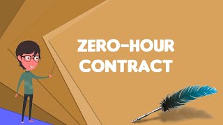 What is Zerohour contract Explain Zerohour contract Define Zerohour contract [upl. by Jonme]