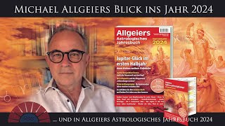 Ein Blick ins Jahr 2024 und in Allgeiers Astrologisches Jahresbuch 2024 [upl. by Cypro]