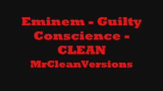 Eminem  Guilty Conscience  CLEAN [upl. by Glendon]