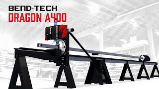 BendTech Dragon A400 The Essential CNC Tube Production Machine [upl. by Harl683]