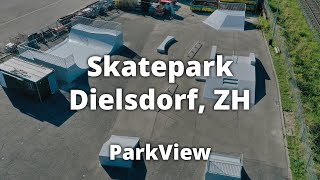 Skatepark Dielsdorf ZH  Schweiz 2024  ParkView Tour 435 [upl. by Wolfe982]