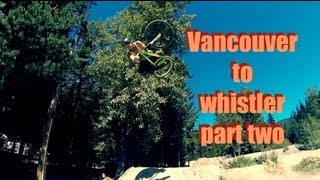 Vancouver to Whistler  part 2 [upl. by Samohtnhoj]