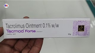 Tacmod Forte Ointment  Tacrolimus Ointment  Tacmod Forte Ointment Uses Benefits Dosage Review [upl. by Gnivre]