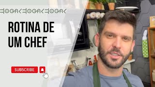 VLOG  ROTINA DE UM CHEF [upl. by Oznerol]