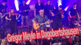 Gregor Meyle in Dagobertshausen [upl. by Alaric]