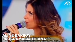 Aline Barros é homenageada no Programa Eliana [upl. by Sherilyn]