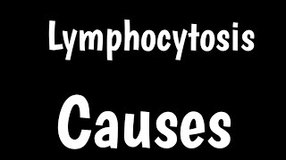 Causes of Lymphocytosis  Causes Of Increase In Lymphocytes  High Lymphocytes Symptoms [upl. by Etram]