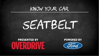 OD amp Ford Presents Know Your Car  Seat belt [upl. by Darreg]