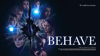 Behave  Official Trailer [upl. by Neitsirk]