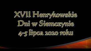 Siemczyno 04 05 lipca 2020  XVII Henrykowskie dni w Siemczynie [upl. by Ives]