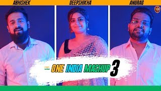 One India Mashup 3 Patriotic Songs  Anurag Abhishek Deepshikha Raina  Independence Day Special [upl. by Guise]