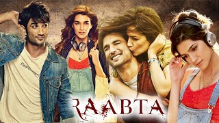 Raabta Full Movie  Sushant Singh Rajput  Kriti Sanon  Jim Sarbh  Varun Sharma  Review amp Facts [upl. by Hajed]