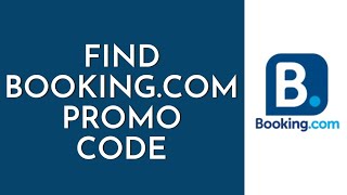 How To Find Bookingcom Promo Code 2023  Bookingcom Promo Code  Discount Code [upl. by Daffi]