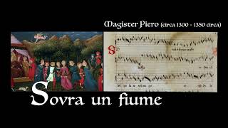 Magister Piero  Sovra un fiume [upl. by Aisercal872]