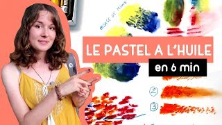 TUTO débutant  MAÎTRISER LE PASTEL GRAS EN 6 min [upl. by Deena]