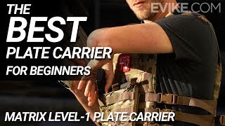 The BEST Plate Carrier for Beginners  Matrix Level1 Plate Carrier [upl. by Dnomasor733]