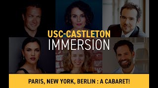 USC  Castleton Immersion quotParis New York Berlin A Cabaretquot [upl. by Sapienza934]