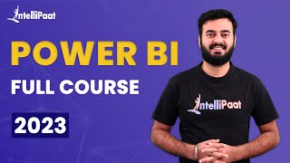 Power BI Full Course 2023  Power BI Tutorial For Beginners  Power BI Course  Intellipaat [upl. by Colvin]