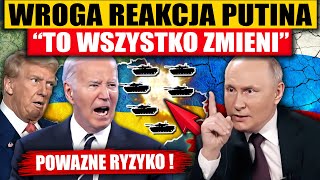 WROGA REAKCJA PUTINA  “TO WSZYSTKO ZMIENI” [upl. by Pepita]