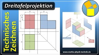 Dreitafelprojektion  Technisches Zeichnen  wwwmathephysiktechnikde [upl. by Sokil832]