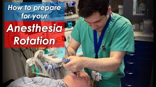 How to Prepare for your Anesthesiology ROTATION in Residency or Medical School [upl. by Nirek]