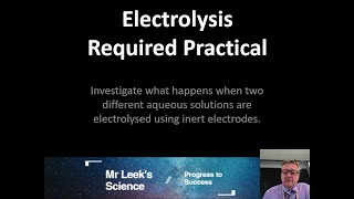 17 Electrolysis Required Practical AQA GCSE Chemistry [upl. by Brendis735]