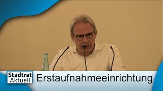 Erstaufnahmeeinrichtung auf dem Friedberg  Stadtrat aktuell [upl. by Ennaj]