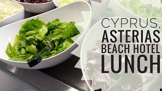 Cyprus Asterias Beach Hotel  Lunch [upl. by Petromilli]