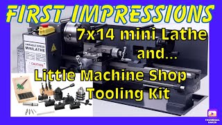 First Impressions 7x14 Mini Lathe amp Little Machine Shop Upgrades [upl. by Shirley]