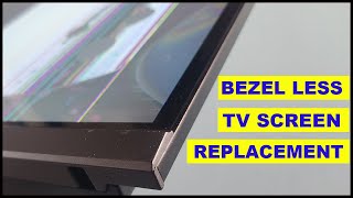 Frameless TV screen replacement [upl. by Kuhlman]