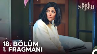 Kirli Sepeti 18 Bölüm 1 Fragmanı  Hiç Değilse Bebeğimi Koruyayım [upl. by Chiquita]