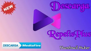 DESCARGA REPELISPLUSMEDIAFIREINICIO DEL CANAL [upl. by Nauqyt]