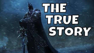 The True Story of Arthas the Lich King  Warcraft Lore [upl. by Stent]