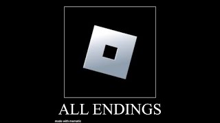 Roblox All Endings Meme [upl. by Revilo]