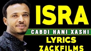 CABDI HANI XAASHI┇HEES CUSUB ISRA ᴴᴰ┇LYRICS [upl. by Airym]