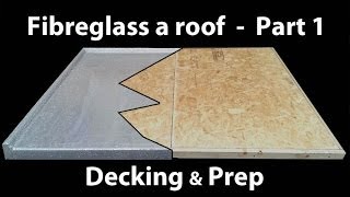 Part 1 How to Install a Fibreglass Roof  GRP timber decking [upl. by Annetta263]