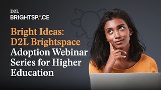 Bright Ideas  Getting Started with Brightspace 091024 [upl. by Reyem]