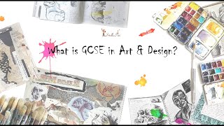 What is GCSE in Art amp Design [upl. by Horwath]