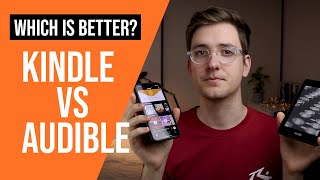 Kindle vs Audible  Which Is Better For Reading [upl. by Aslehc]