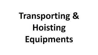 CTLecture 30Transporting amp Hoisting EquipmentsBy ProfSHThumar [upl. by Nevah]