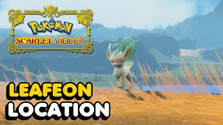 Pokemon Scarlet And Violet  Leafeon Location [upl. by Enomrej17]