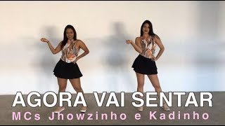 Agora Vai Sentar  MCs Jhowzinho amp Kadinho  Coreografia by MoveYourself [upl. by Nisior121]