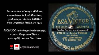 ANÍBAL TROILO PABLO TANGO [upl. by Bevin915]