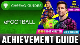 eFootball 22  ALLINONE Achievement  Trophy Guide Xbox 1000G IN 45 MINS  FREE GAME [upl. by Goddord]