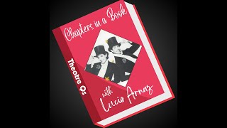 Chapters in a Book with Lucie Arnaz [upl. by Leakim]