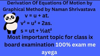 Graphical representation of motion part 3  derivatation of equation of motion [upl. by Anirehtak]