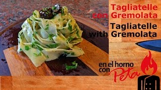 Tagliatelle con Gremolata  Receta de pasta casera [upl. by Reeves]